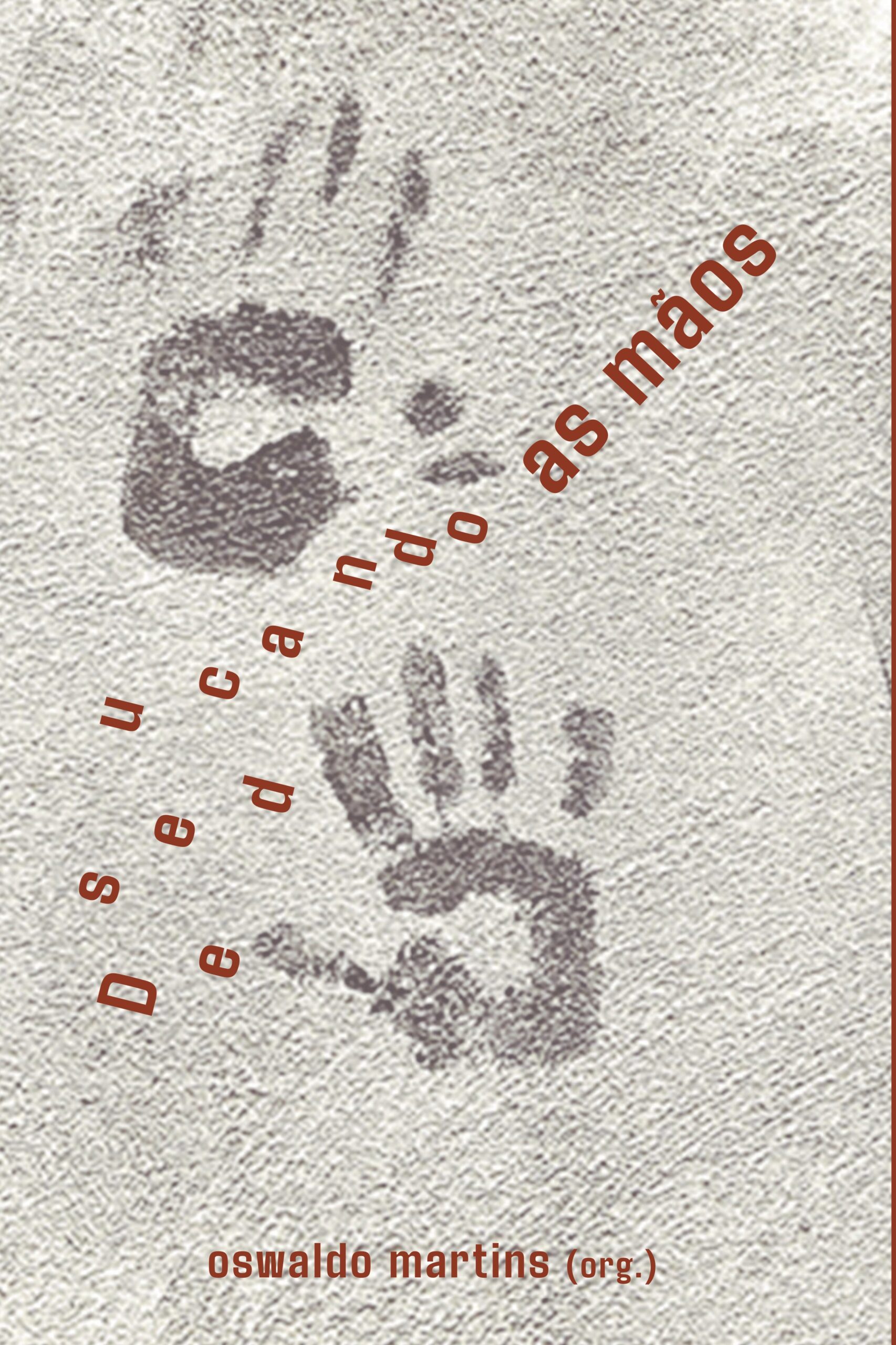 Capa de Deseducando as mãos